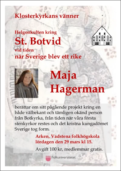 Klosterkyrkanes Vänner: Martyrhelgonet Sankt Botvid
